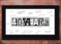 a birthday card with the words 40 years on it in black frame against a brick wall