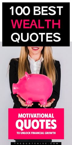 100 Best Wealth Quotes | Motivational Quotes | Money Quotes