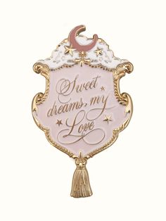 a blue and gold plaque with the words sweet dreams, my love