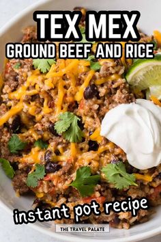 tex mex ground beef and rice instant pot recipe in a bowl with sour cream on top