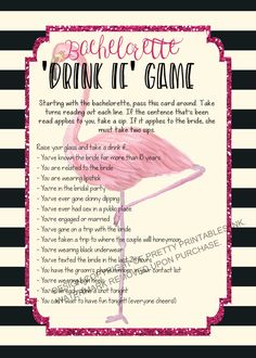 a pink flamingo drinking game with the words bachelor drink it game written in black and white stripes