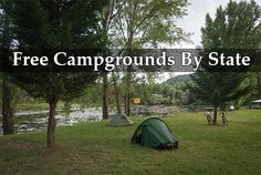 there is a tent in the grass with trees around it and text that reads free campgrounds by state