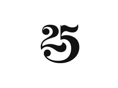 the number twenty five is shown in black on a white background, and it appears to be 25