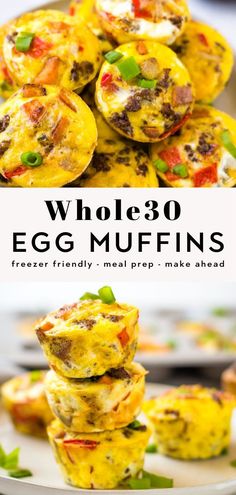 egg muffins stacked on top of each other with the words whole 30 egg muffins