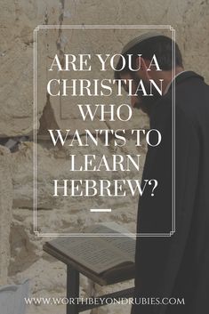 a man standing in front of an open book with the words are you a christian who wants to learn hebrew?