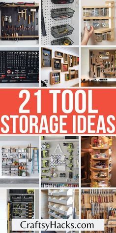 the cover of 21 tool storage ideas