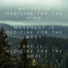 an advertisement with the words nature is medicine for the mind