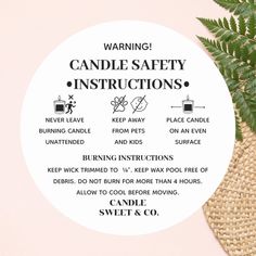 the instructions on how to use candle safety instructions for candles and other things that can be found