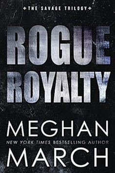 the cover of rogue royalty by mechan march