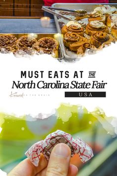 a person holding up a piece of food in front of a sign that says must eats at the north carolina state fair