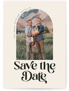 two men standing next to each other holding a dog in front of the words save the date