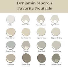 the best neutral paint colors for your home, from beige to gray and white with text overlay that says behann moore's favorite neutrals