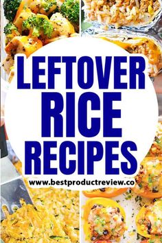 the best leftover rice recipes