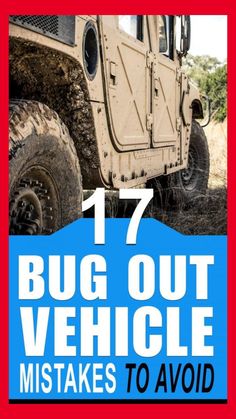 an image of a bug out vehicle with the words 17 bug out vehicles that make it difficult to avoid