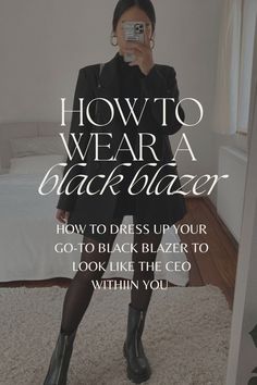 Do you have a black blazer lying at home and don't know how to style it? Don't worry, I've got you covered witht this "how to style a black blazer" post. Black Blazer Outfits For Women, Style A Black Blazer, Black Blazer Outfit, Fashion Articles