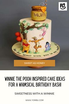 winnie the pooh inspired cake is for a whimsical birthday bash