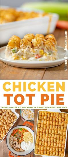 the cover of chicken tot pie is shown with pictures of different casserole dishes