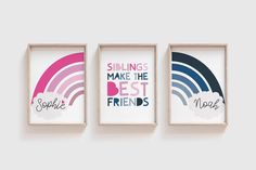 three framed art prints with the words sayings make the best friends and rainbow in different colors