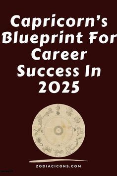 capricorn's blueprint for career success in 205