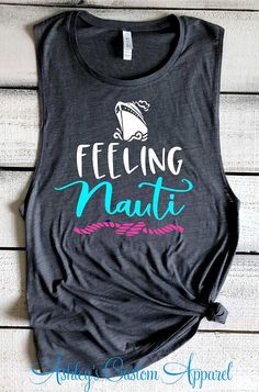 Funny Cruise Shirts For Women Feeling Nauti Shirt Bella Muscle Tank Ship Faced Nautical Shirts Cruise Boat Tank Tops Girls Trip Shirts Funny Cruise Shirts, Funny Bachelorette Shirts, Girls Weekend Shirts, Nautical Shirt, Trip Shirts, Cruise Boat