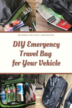 an emergency travel bag with the words diy emergency travel bag for your vehicle