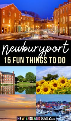 a collage of photos with the words newbury and pictures of boats, buildings, and sunflowers