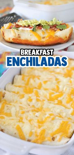 breakfast enchiladas in white casserole dishes with text overlay reading breakfast enchiladas