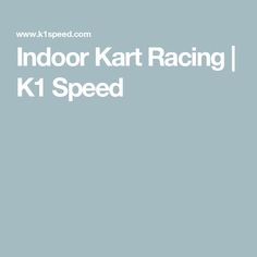 Indoor Kart Racing | K1 Speed Indoor Go Kart Racing, Indoor Track, Go Kart Racing, Go Karts, Team Building Exercises, Link Youtube, Will Power, Kart Racing, Now Open