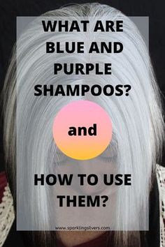 Blue Shampoo Before And After, Blue Shampoo Before And After Brunettes, White Hair Highlights, Blue Shampoo, Grey Hair Color Silver