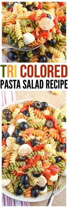 two pictures showing different types of pasta salad with the words tricolored pasta salad recipe