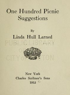 an old book with the title one hundred picnic suggestions by linda hull larmed