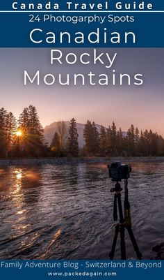 the canadian rocky mountains are featured in this travel guide