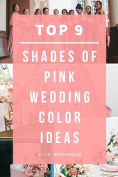 the top 9 shades of pink wedding color ideas