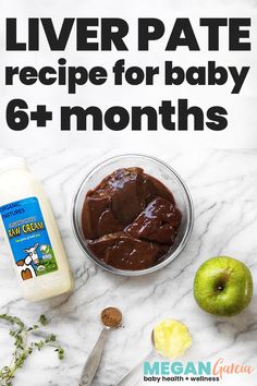 an image of baby food and milk with text overlay that reads liver pate recipe for baby 1 months