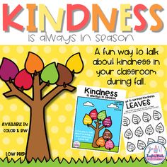 a poster with the words kindness is always in season and an image of a tree