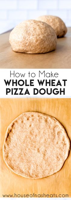 how to make whole wheat pizza dough