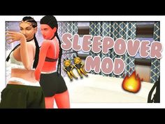 two animated women standing next to each other in front of a sign that says sleepover mod