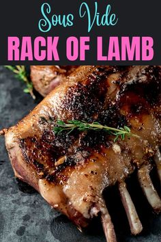 the rack of lamb with rosemary garnish on top and text overlay that reads sous vide rack of lamb