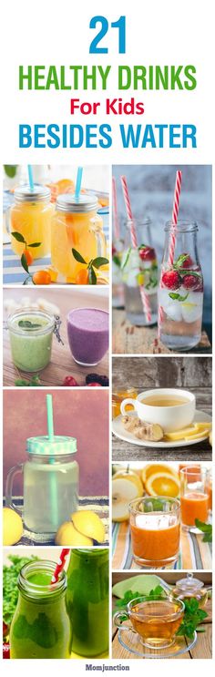 the cover of 21 healthy drinks for kids besides water, lemonade and orange juice