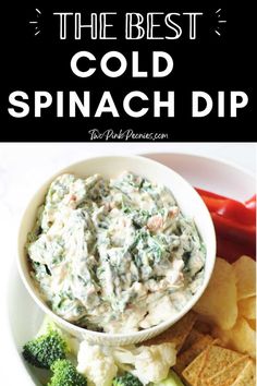 Image with text that says the BEST cold spinach dip with an image of dip in a bowl surrounded by chips, crackers and vegetables below it. Hidden Valley Ranch Spinach Dip Recipe, Cold Spinach Dip Recipe, Cold Spinach Dip, Dip Recipes Crockpot, Avocado Dip Recipe