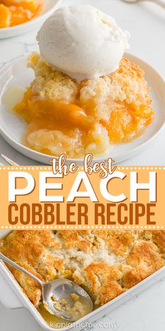 peach cobbler topped with vanilla ice cream Old Fashioned Peach Cobbler, Homemade Peach Cobbler, Southern Recipes Desserts, Easy Peach Cobbler, Easy Peach Cobbler Recipe