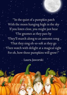 a poem written in front of a full moon with pumpkins and gnomes on it