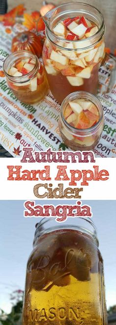 an image of apples cider sangria in mason jars with text overlay that reads, autumn hard apple cider sangria