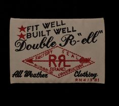 an embroidered label with the words, it well built double r - d'l