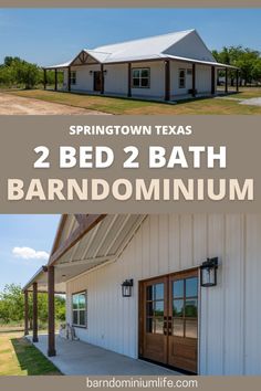 two bedroom barn with text overlay that reads, springtown texas 2 bed bath barn