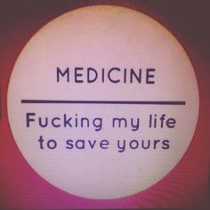 Doctor Quotes Medical, Medicine Quotes, Doctor Quotes, Medical School Life, Med School Motivation