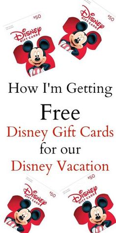 how i'm getting free disney gift cards for our disney vacation