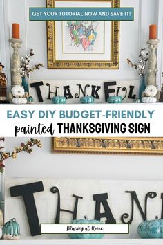 two pictures with the words easy diy budget - friendly painted thanksgiving signs in front of them