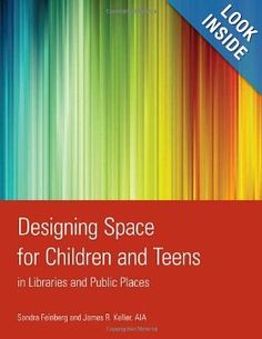 the cover of designing space for children and teens in librarians and public places