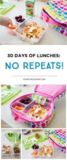 lunch boxes filled with snacks and the words 30 days of lunches no repeats